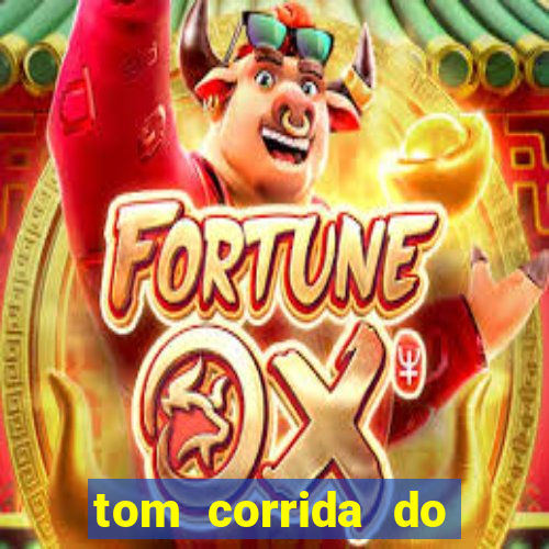 tom corrida do ouro dinheiro infinito